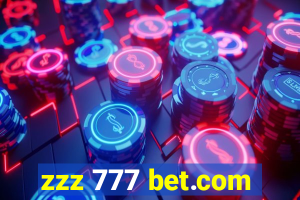 zzz 777 bet.com